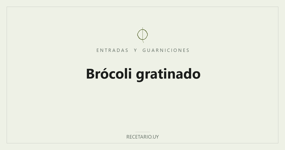 Brócoli gratinado — Brócoli tierno cubierto con una salsa cremosa de queso, gratinado al horno hasta dorar: la guarnición que hace comer brócoli hasta a los chicos.