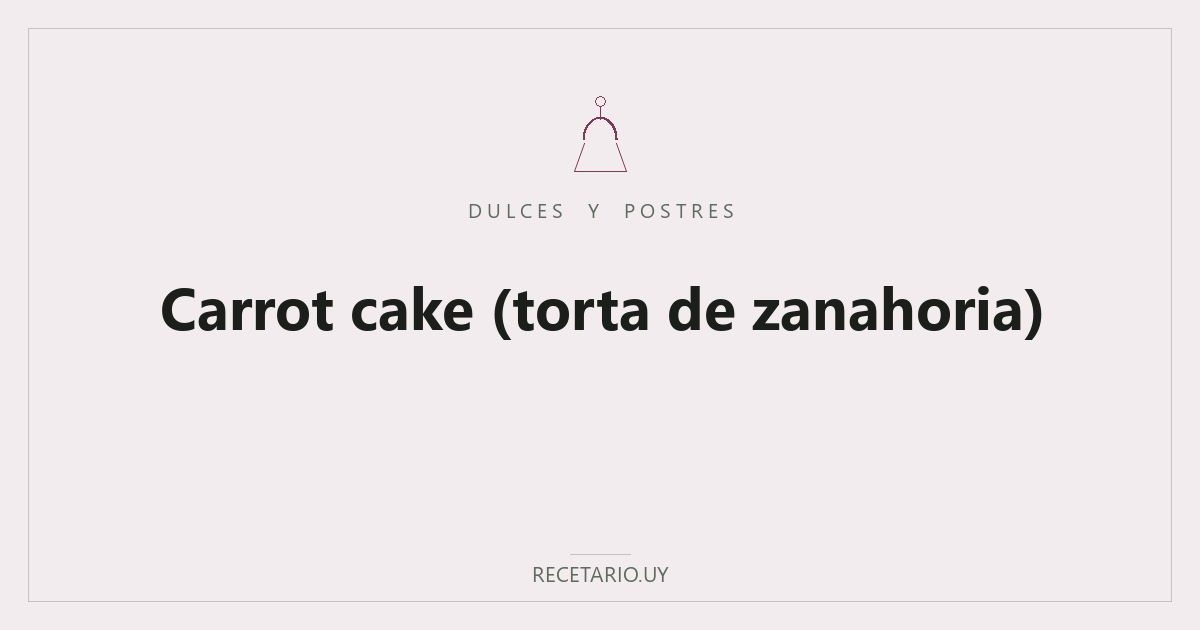 Carrot cake (torta de zanahoria)
