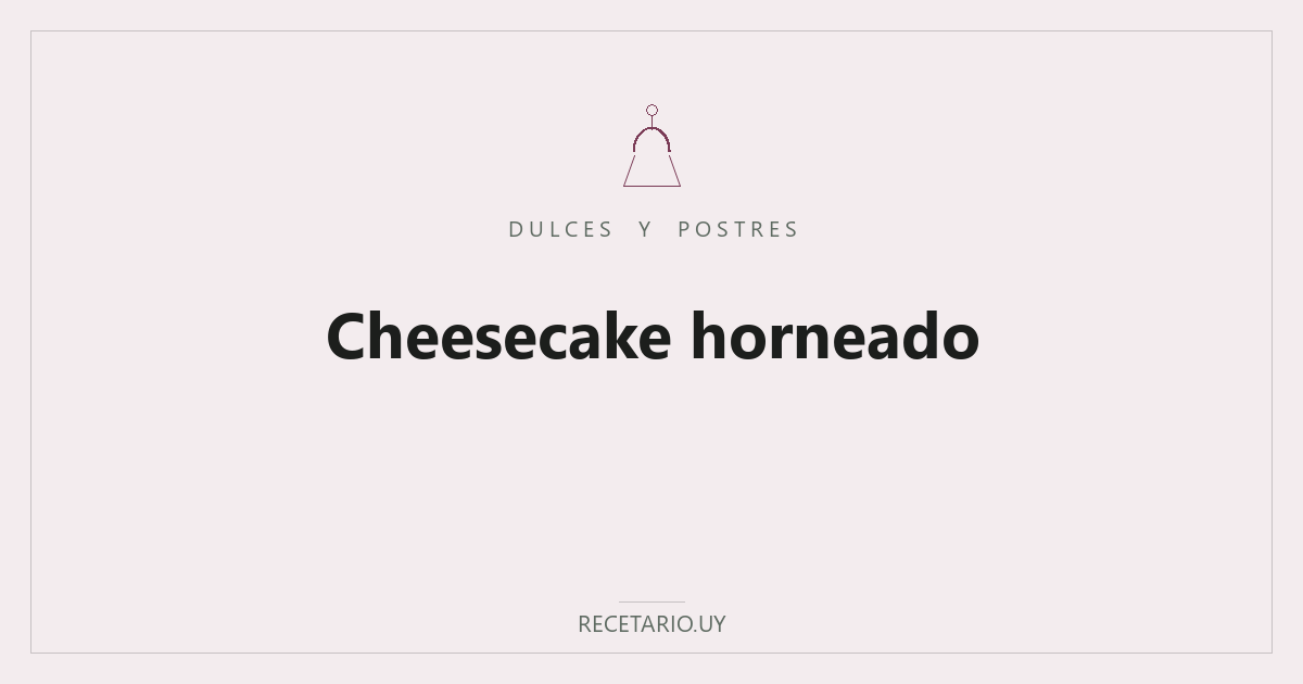 Cheesecake horneado