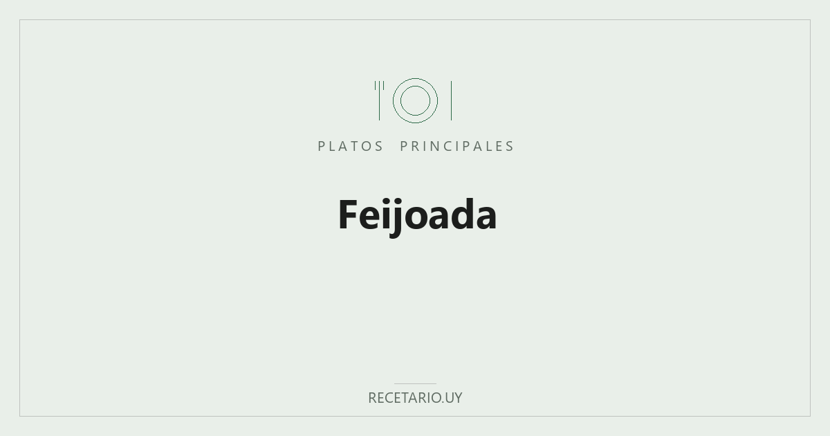 Feijoada — Guiso brasileño de porotos negros con carnes y panceta, de cocción lenta hasta que el caldo espesa solo: un plato de mesa larga, para compartir.