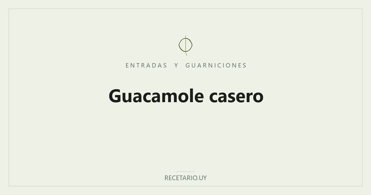 Guacamole casero