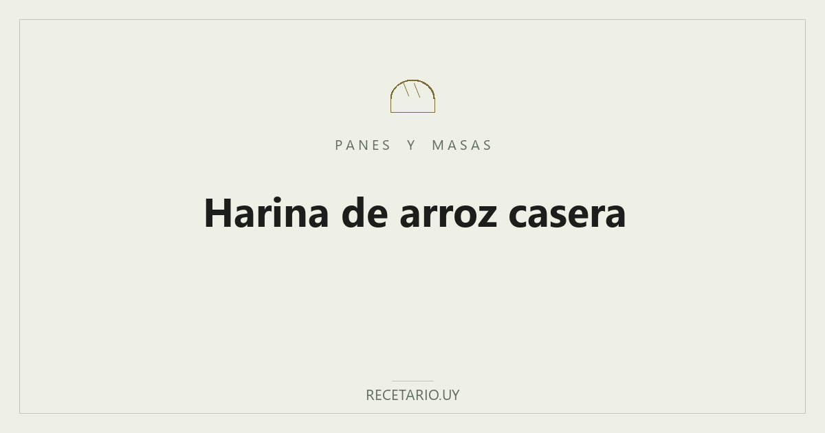 Harina de arroz casera