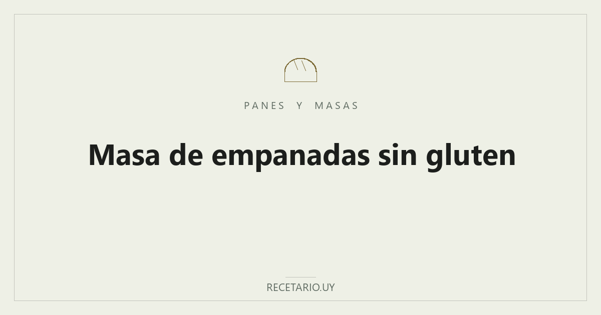 Masa de empanadas sin gluten