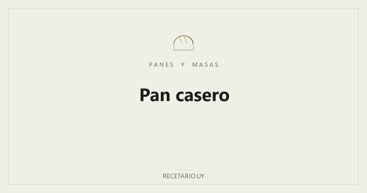 Pan casero