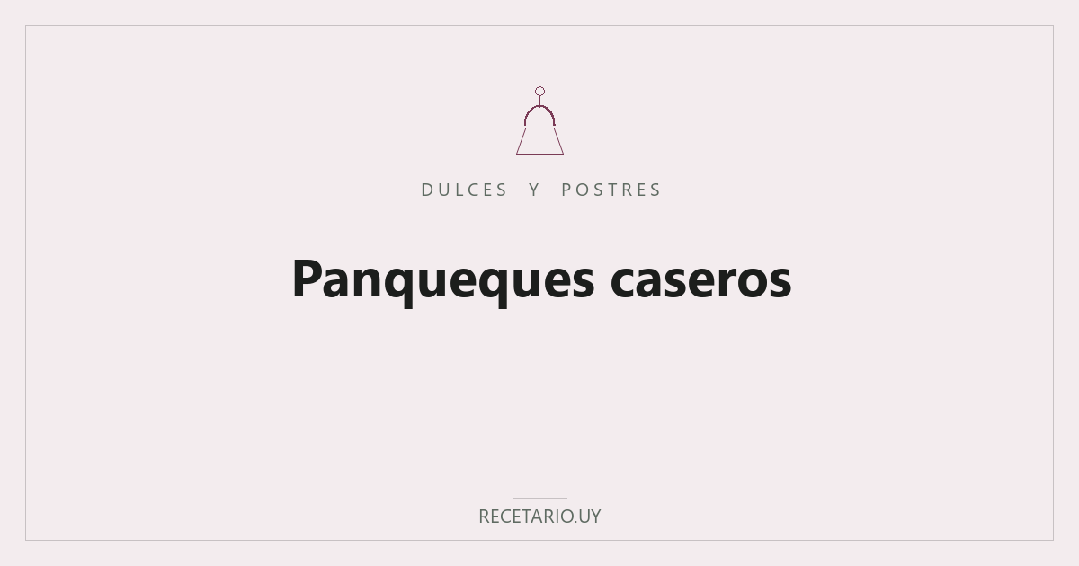 Panqueques caseros