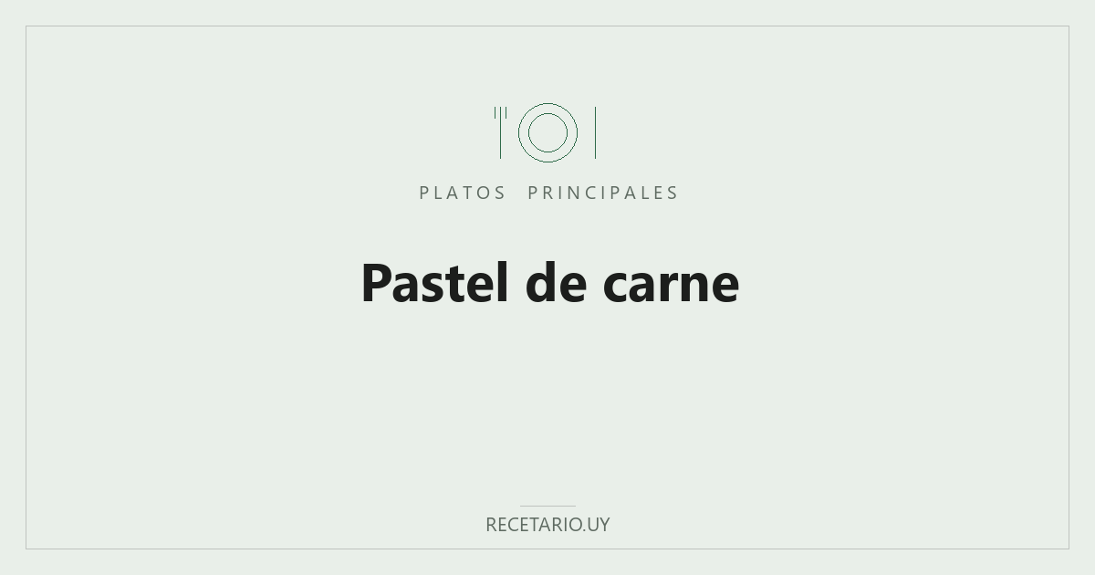 Pastel de carne