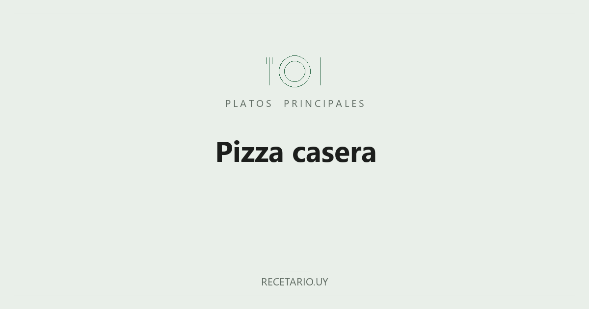 Pizza casera