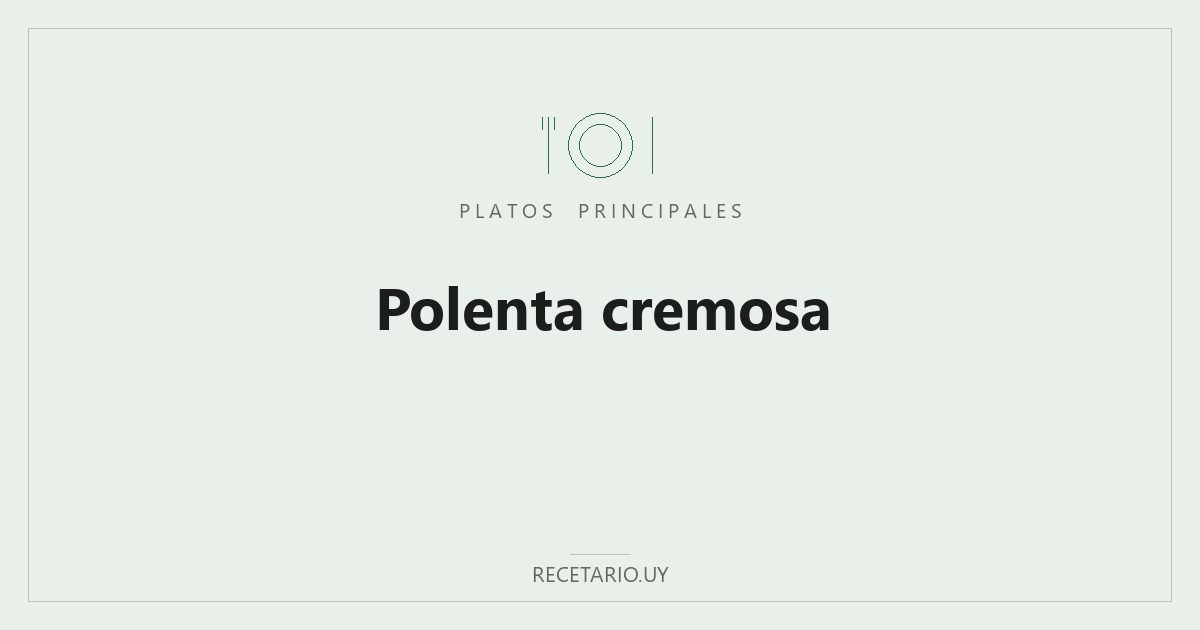 Polenta cremosa