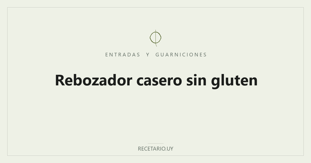 Rebozador casero sin gluten