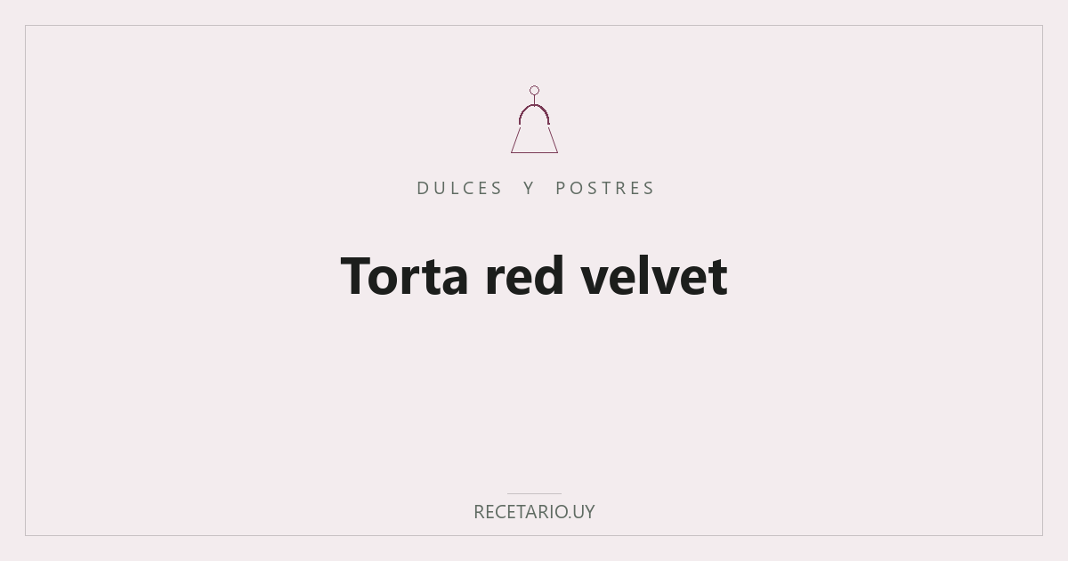 Torta red velvet — Torta de un rojo intenso con un toque de cacao, rellena y cubierta con glaseado de queso crema: la torta de cumpleaños que más se pide en redes.